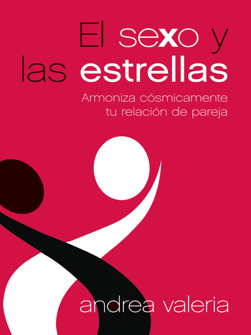 Title details for El sexo y las estrellas by Andrea Valeria - Available